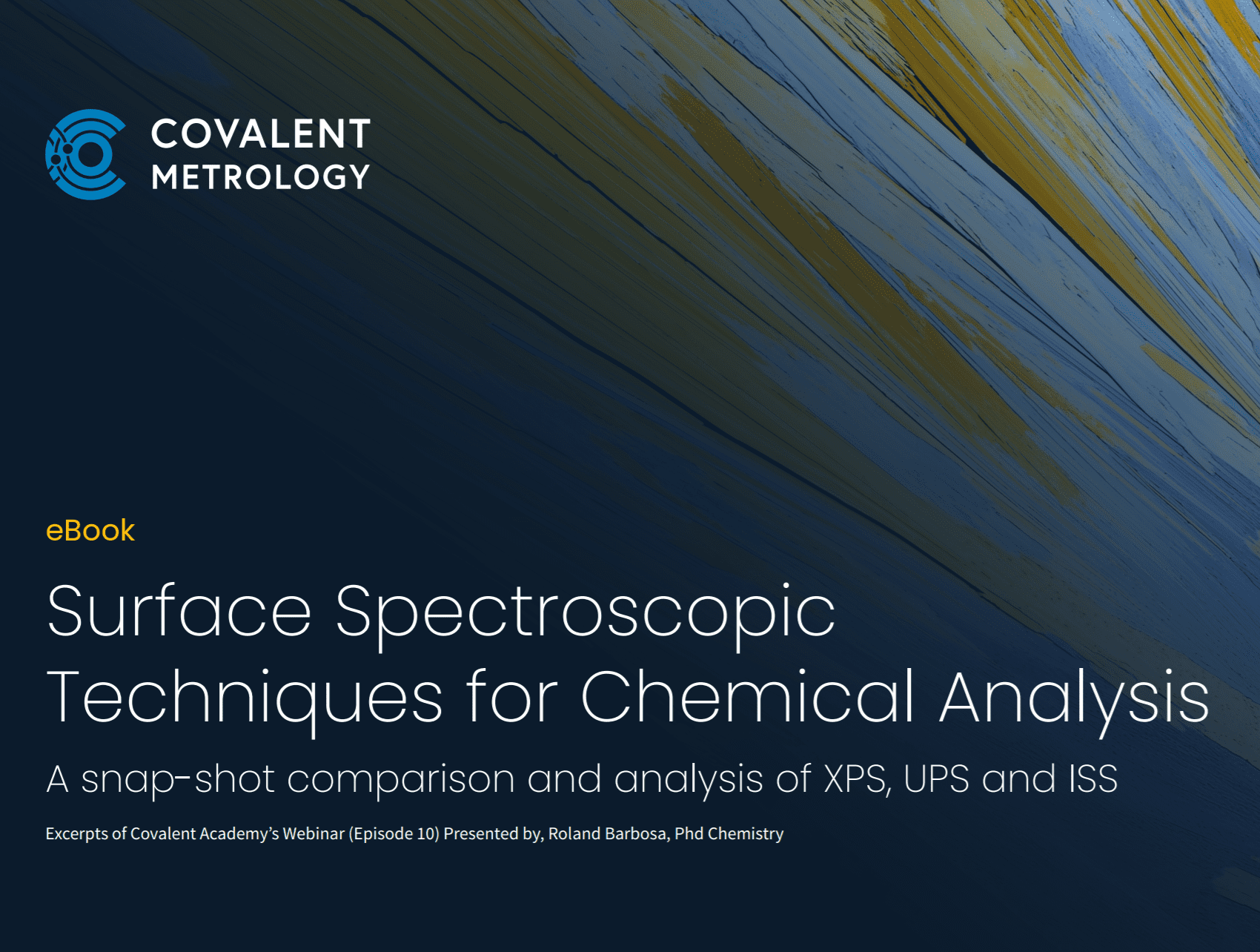 E-book on Surface Spectroscopic Techniques for Chemical Analysis by Covalent Metrology.